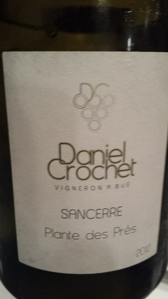 Daniel Crochet – Plante des Prés 2012 – Sancerre