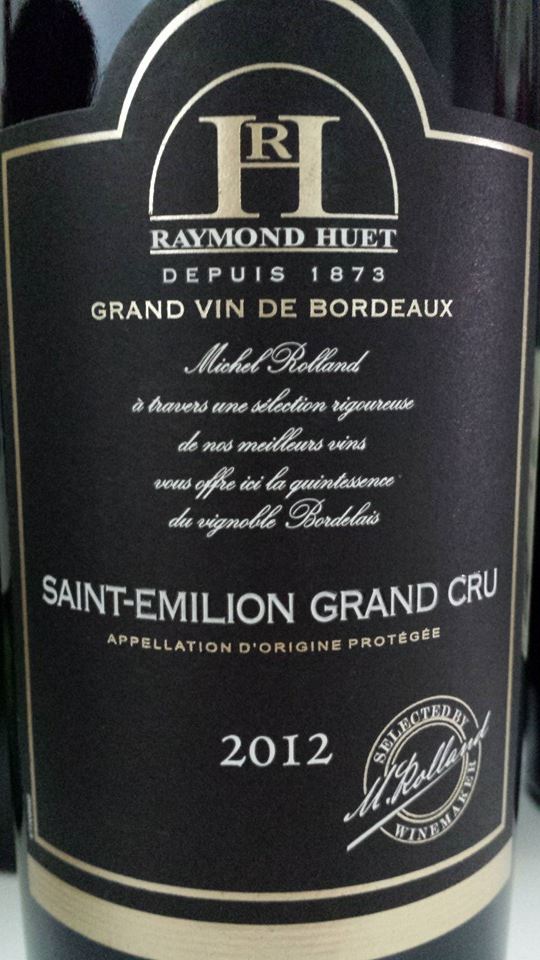 Raymond Huet 2012 – Saint-Emilion Grand Cru
