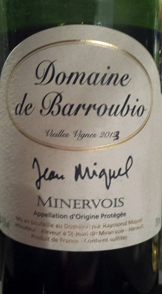 Domaine de Barroubio – Vieilles Vignes 2013 – Jean Miquel – Minervois