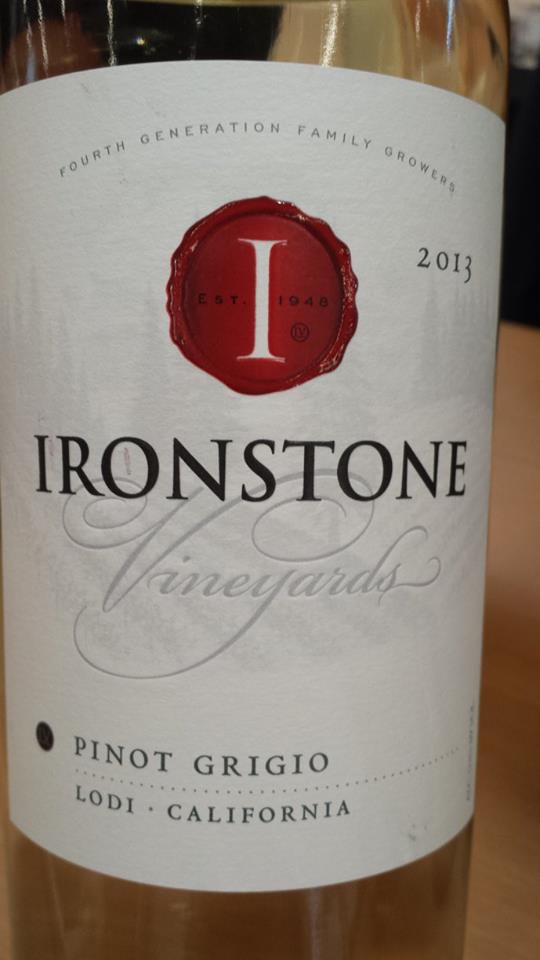 Ironstone Vineyards – Pinot Grigio 2013 – Lodi