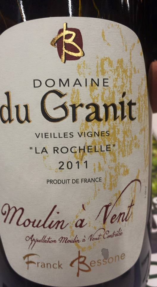 Domaine du Granit – Vieilles Vignes – La Rochelle 2011 – Moulin à Vent