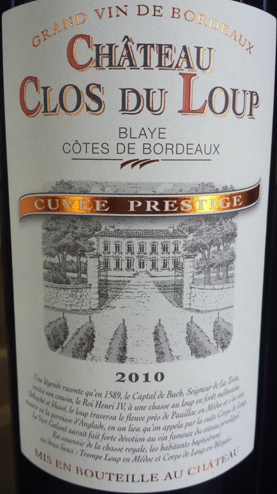 Château Clos du Loup – Cuvée prestige 2010 – Blaye Côtes de Bordeaux