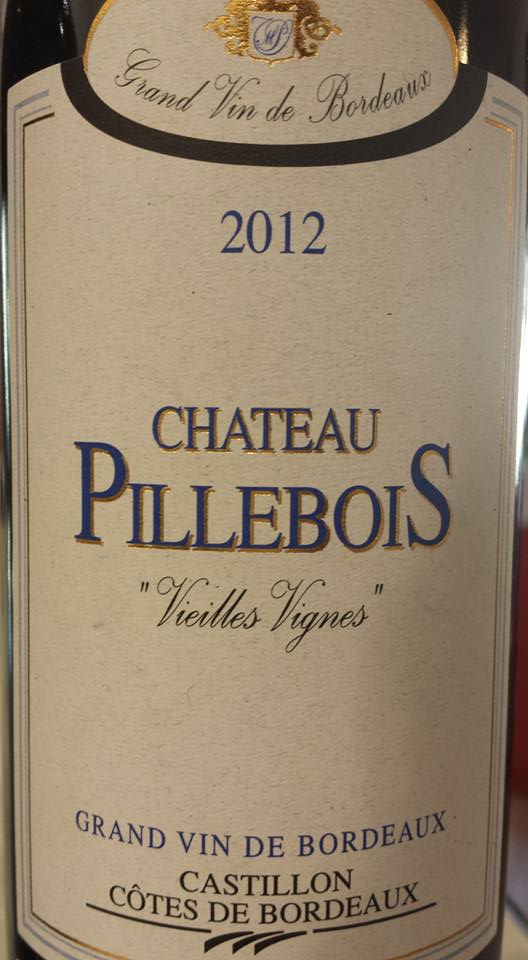 Château Pillebois Vieilles Vignes 2012 – Castillon côtes de Bordeaux