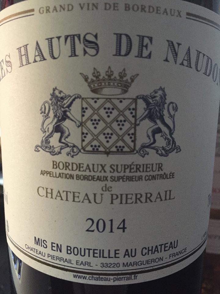 Les Hauts de Naudon de Château Pierrail 2014 – Bordeaux Supérieur