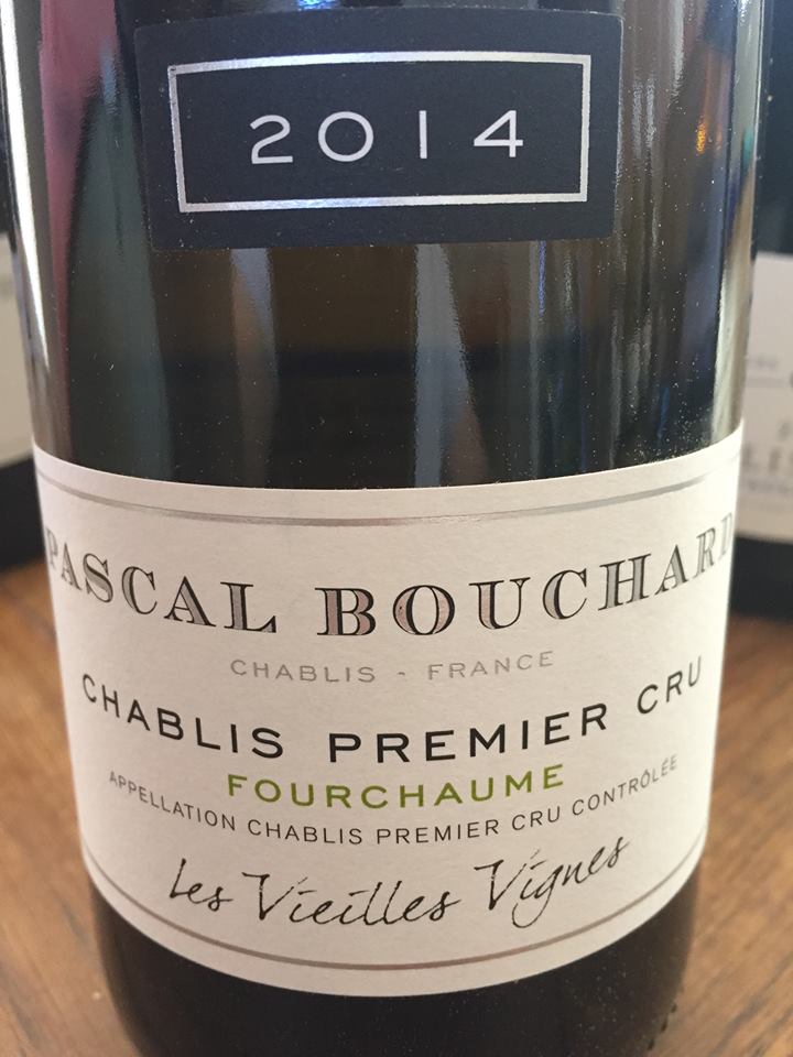 Pascal Bouchard – Les Vieilles Vignes – Fourchaume 2014 – Chablis Premier Cru