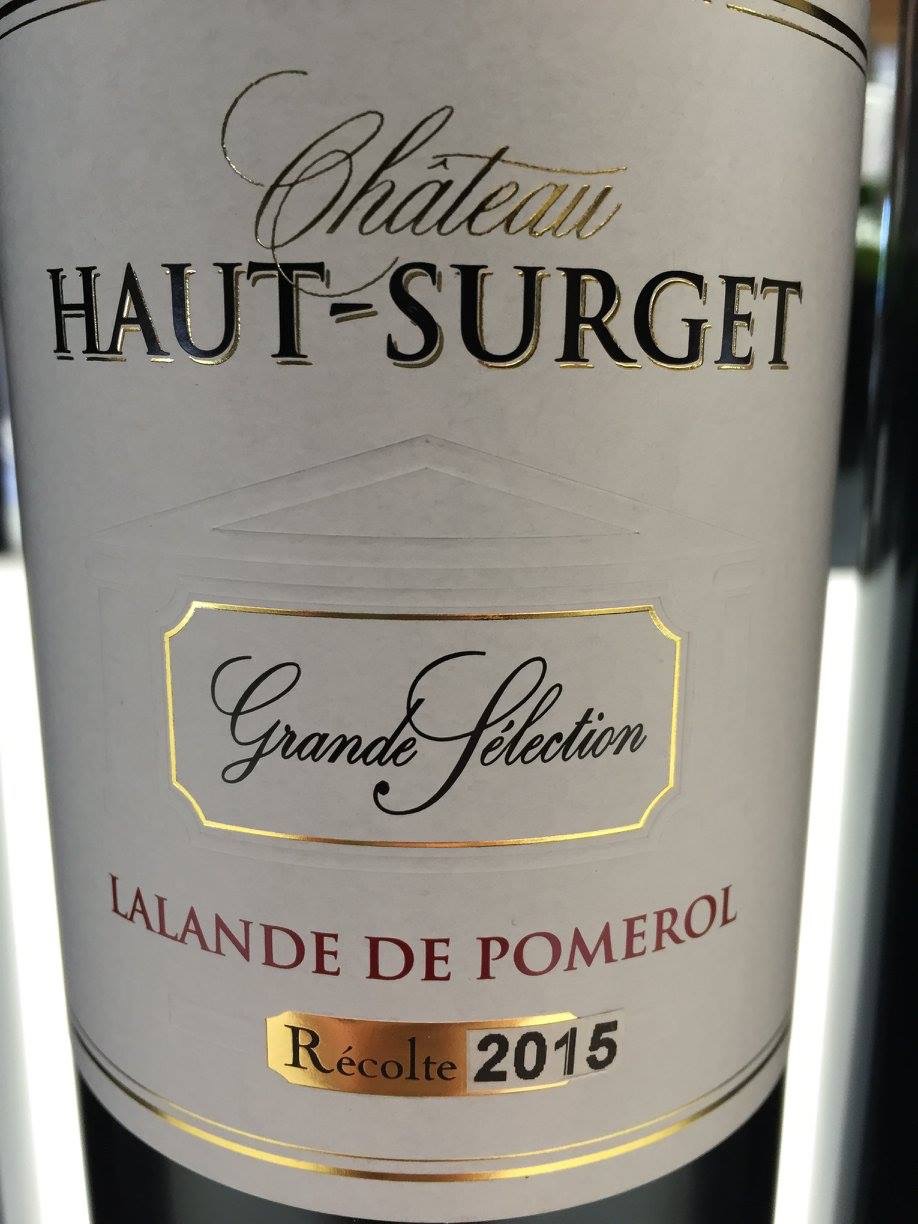 Château Haut-Surget – Grande Sélection 2015 – Lalande de Pomerol
