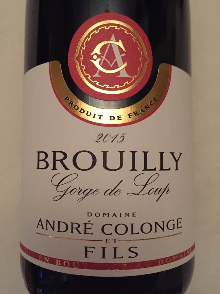 André Colonge & Fils – Gorge de Loup 2015 – Brouilly