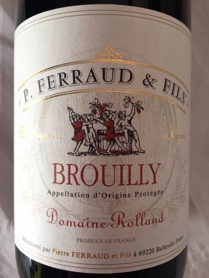 P. Ferraud & Fils – Domaine Rolland 2015 – Brouilly