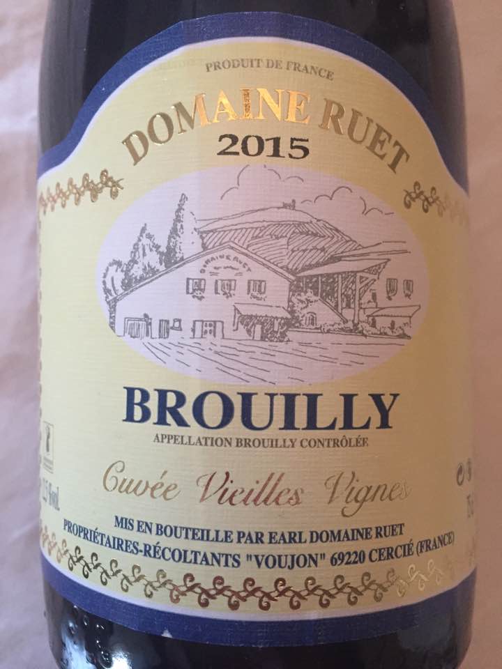 Domaine Ruet – Cuvée Vieilles Vignes 2015 – Brouilly