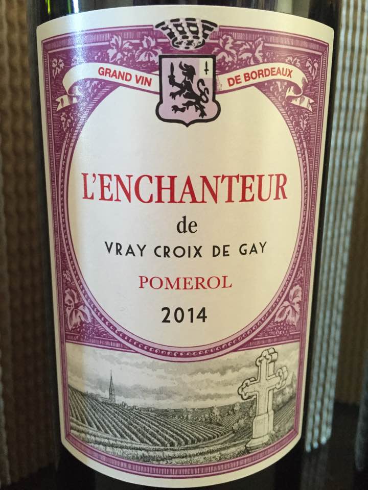 L’Enchanteur de Vray Croix de Gay 2014 – Pomerol