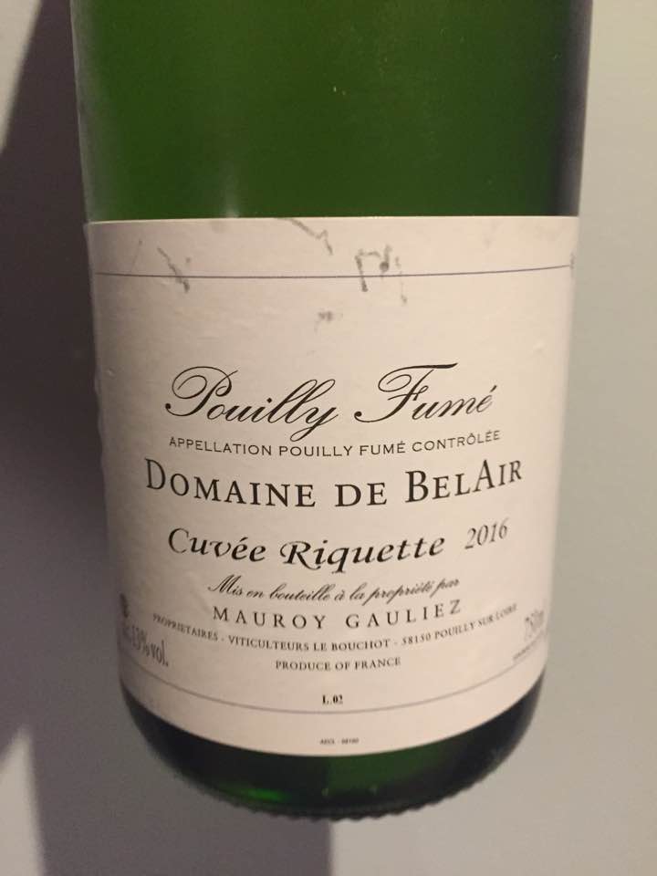 Domaine de Bel Air – Cuvée Riquette 2016 Pouilly Fumé