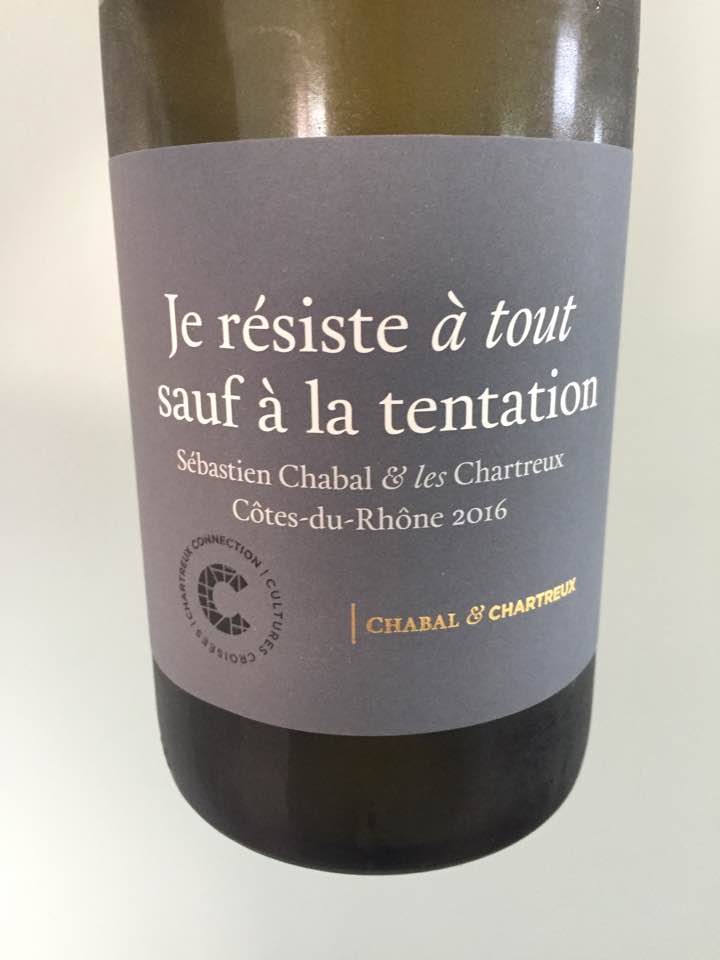 Chabal & Chartreux – Je résiste à tout sauf à la tentation 2016 – Côtes-du- Rhône