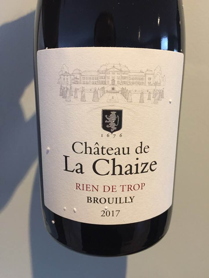 Château de La Chaize – Rien de Trop 2017 – Brouilly 