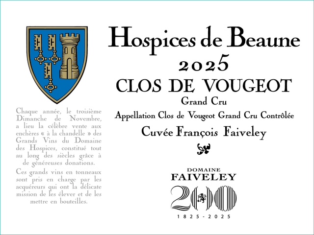 UNE DONATION AUX HOSPICES DE BEAUNE A L’OCCASION DES 200 ANS DU DOMAINE FAIVELEY (1825-2025)