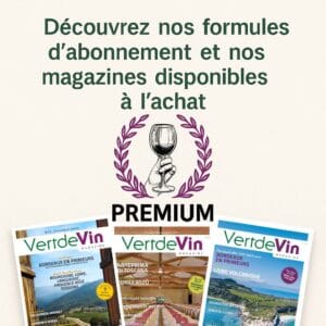 VertdeVin Magazine – Abonnements premium et magazines de vin disponibles à l’achat